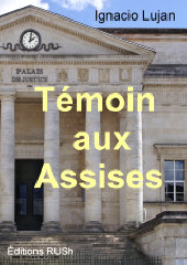 Témoin aux Assises